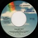 7inch Vinyl Single - Waylon Jennings - Fallin' Out / Deep In The West