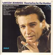 Waylon Jennings - Heartaches By The Number And Other Country Favorites