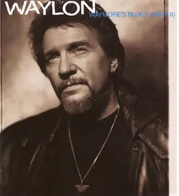 Waylon Jennings - Waymore's  Blues (Part II)