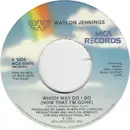 7inch Vinyl Single - Waylon Jennings - Which Way Do I Go (Now That I'm Gone)