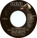 7inch Vinyl Single - Waylon Jennings With Hank Williams Jr. / Jerry Reed - The Conversation / Hold On, I'm Comin'