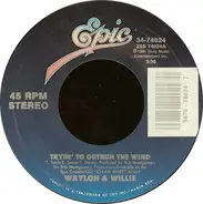Waylon Jennings & Willie Nelson - Tryin' To Outrun The Wind