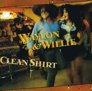 CD - Waylon Jennings & Willie Nelson - Clean Shirt