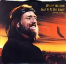 7inch Vinyl Single - Waylon Jennings & Willie Nelson - Take It To The Limit