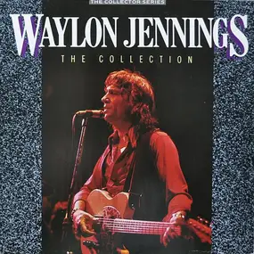 Waylon Jennings - The Collection