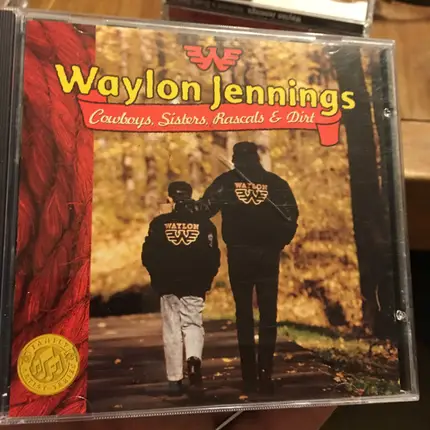 Waylon Jennings - Cowboys, Sisters, Rascals & Dirt