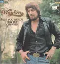 LP - Waylon Jennings - Are You Ready For The Country