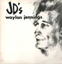 LP - Waylon Jennings - At JD's - Sounds LTD. Orange Label