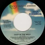 7inch Vinyl Single - Waylon Jennings - Fallin' Out / Deep In The West