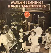 Waylon Jennings - Honky Tonk Heroes