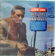 Waylon Jennings - Leavin' Town