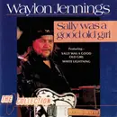 CD - Waylon Jennings - Sally Was A Good Old Girl