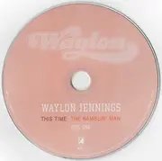 Double CD - Waylon Jennings - This Time / The Ramblin' Man / Dreaming My Dreams