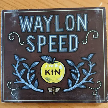 Waylon Speed - Kin