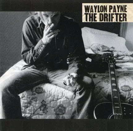 Waylon Payne - The Drifter