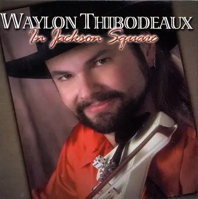 Waylon Thibodeaux - In Jackson Square