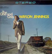 Waylon Jennings - The One And Only Waylon Jennings