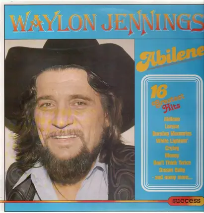 Waylon Jennings - Abilene - 16 Geatest Hits