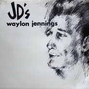 Waylon Jennings - At JD's