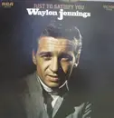 LP - Waylon Jennings - Just To Satisfy You