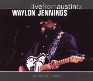 Waylon Jennings - Live From Austin, TX '84