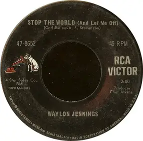 Waylon Jennings - Stop The World (And Let Me Off) / The Dark Side Of Fame