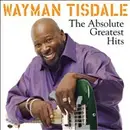 CD - Wayman Tisdale - The Absolute Greatest Hits