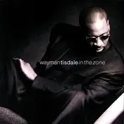 Wayman Tisdale - In the Zone