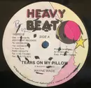 12inch Vinyl Single - Wayne Wade - Tears On My Pillow