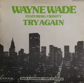 Wayne Wade - Try Again