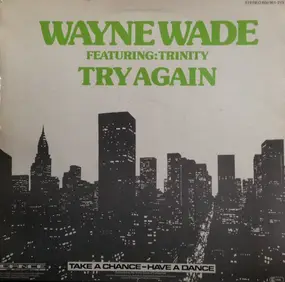 Wayne Wade - Try Again