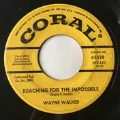 Wayne Walker - Reaching For The Impossible / Battle Of The Bulge