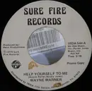 7inch Vinyl Single - Wayne Warner - Help Yourself To Me / Stay Together