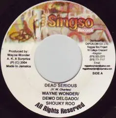 Wayne Wonder - Dead Serious/Bus Di 45