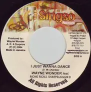 Wayne Wonder / J Sharpe / Juggin D / Richie Rich - I Just Wanna Dance / Bus Di 45