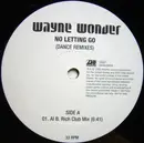 12'' - Wayne Wonder - No Letting Go (Dance Remixes)