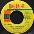 7inch Vinyl Single - Wayne Wonder - When I'm With You