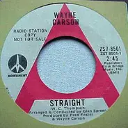 Wayne Carson - Straight / King's Highway