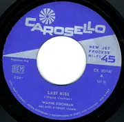 7inch Vinyl Single - Wayne Cochran - Last Kiss / I Dreamed, I Gambled, I Lost