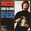 7inch Vinyl Single - Wayne Fontana - Come On Home