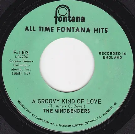 Wayne Fontana & The Mindbenders / The Mindbenders - Game Of Love / A Groovy Kind Of Love