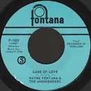 7inch Vinyl Single - Wayne Fontana & The Mindbenders - Game Of Love