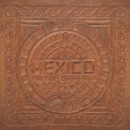 Wayne Graham - Mexico