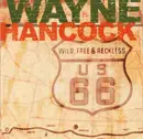 CD - Wayne Hancock - Wild, Free & Reckless