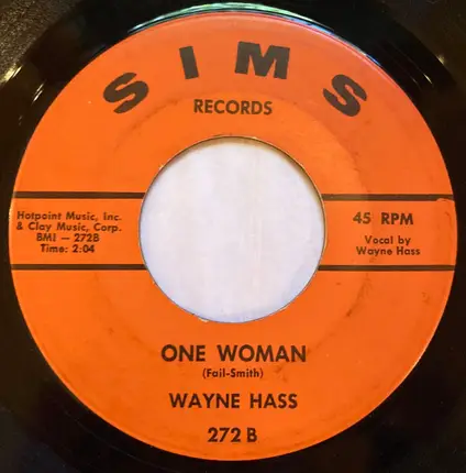 Wayne Haas - If He Only Knew / One Woman
