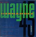 12inch Vinyl Single - Wayne Hernandez - Bad News