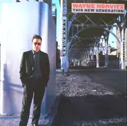 Wayne Horvitz - This New Generation