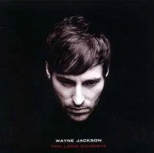 Wayne Jackson - Long Goodbye