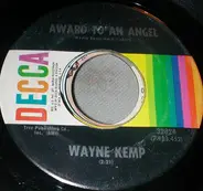 Wayne Kemp - Award To An Angel
