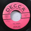 7inch Vinyl Single - Wayne King And His Orchestra - Ma Cherie